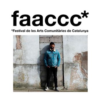 FAACCC - Pràctiques Artístiques Comunitàries i Participació: la temptació del mite del nosaltres.
