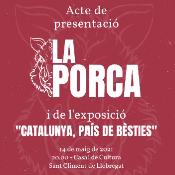 Estrena "La Porca" i exposició "Catalunya, país de bèsties"