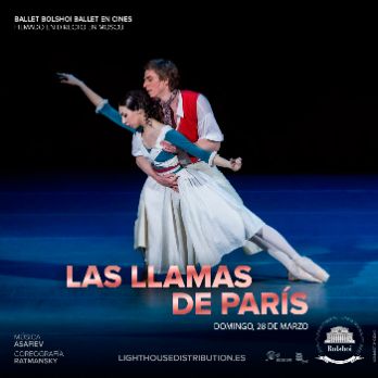 LAS LLAMAS DE PARIS (Ballet Bolshoi)