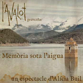 L'Avalot presenta  MEMÒRIA SOTA L'AIGUA,  d'Alícia Buil - Espectacle per a més de 12 anys