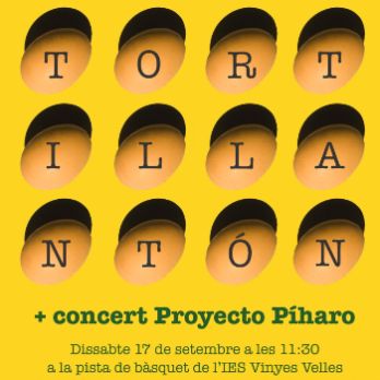 El Tortillantón: concurs de truita de patates, amb concert de Proyecto Píharo