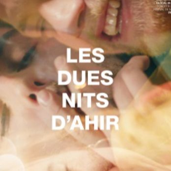 LES DUES NITS D'AHIR