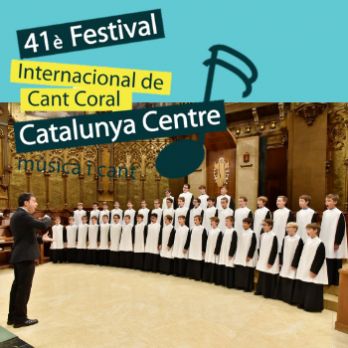 ESCOLANIA DE MONTSERRAT - 41 Festival de Cant Coral Catalunya Centre