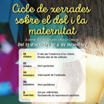 Cicle de xerrades sobre el dol i la Maternitat: "Dol per infertilitat. Tractaments de reproducció assistida"