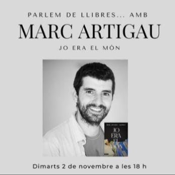 Parlem de llibres... amb Marc Artigau (presencial o en línia)