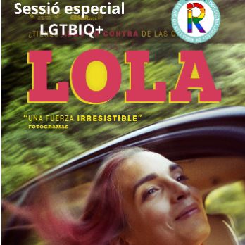 LOLA (Sessió Especial LGTBIQ+ Punt R)