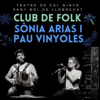 SÒNIA ARIAS i PAU VINYOLES al Club de Folk de Rubrifolkum  a Cal Ninyo