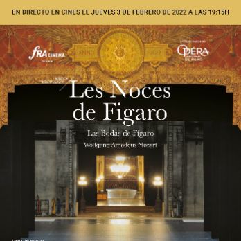 LES NOCES DE FÍGARO (EN DIRECTE) (ÒPERA DE PARÍS)