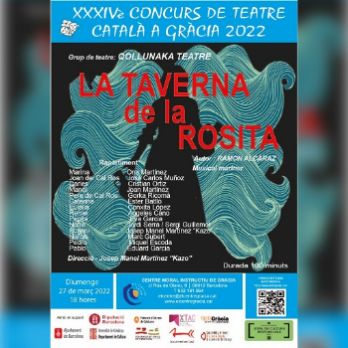 XXXIVè Concurs de Teatre Català a Gràcia: "La taverna de la Rosita"