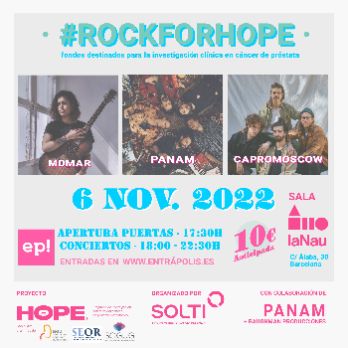 #ROCKFORHOPE - FILA 0  (entrada simbólica para donaciones al proyecto HOPE-PROSTATA)