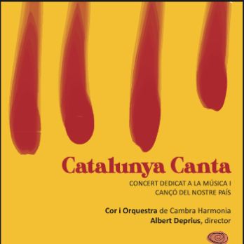 CATALUNYA CANTA - Cor i Orquestra de Cambra Harmonia - Calella