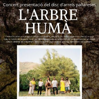 Concert presentació del disc d'arrels pallareses: L'Arbre Humà.