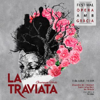 FESTIVAL ÒPERA AMB GRÀCIA : La Traviata de G. Verdi - ópera semi escenificada