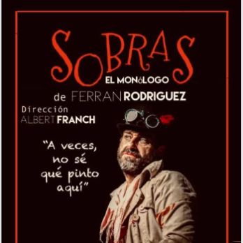 SOBRAS EL MONÓLOGO