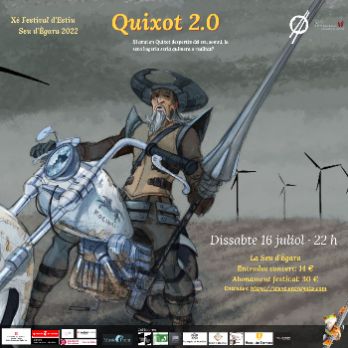 Xè Festival d'estiu de la Seu d'Ègara OCT'48: Quixot 2.0