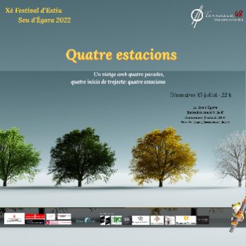 Xè Festival d'estiu de la Seu d'Ègara OCT'48: Quatre Estacions