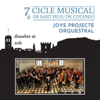 7è CICLE MUSICAL de Sant Feliu de Codines "De Viena a Broadway amb el Jove Projecte Orquestral"