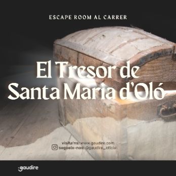 Escape Room Al Carrer - El Tresor de Santa Maria d’Oló