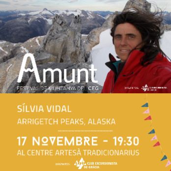 AMUNT Festival de Muntanya. Ponent: Sílvia Vidal. Conferència: “Un pas més", Arrigetch Peaks, Alaska