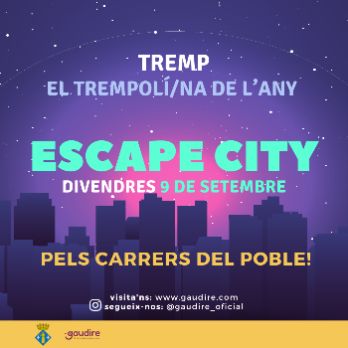 ESCAPE CITY - Tremp