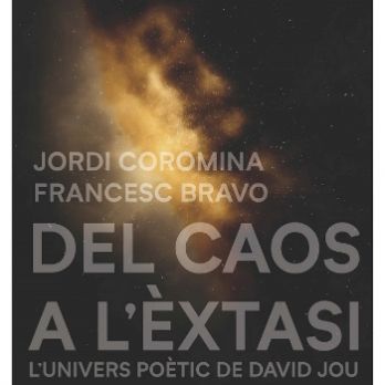 Teatre – ‘Del caos a l’èxtasi’. L’univers poètic de David Jou. Jordi Coromina i Francesc Bravo