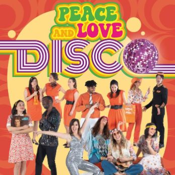 Peace & Love & Disco Comédie Musicale