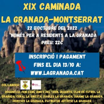 XIX CAMINADA LA GRANADA - MONTSERRAT