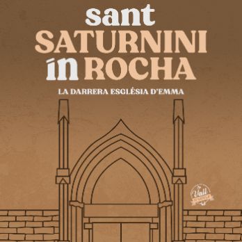 Sant Saturnini in Rocha. La darrera església d'Emma