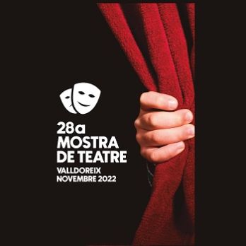 28a MOSTRA DE TEATRE A VALLDOREIX "La Moneda" amb Punt i Seguit Teatre