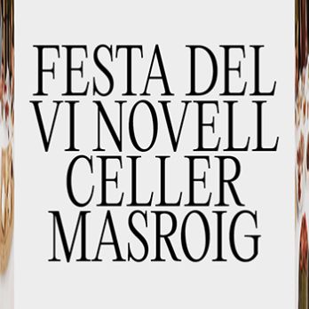 Festa del Vi Novell 2022 Celler Masroig