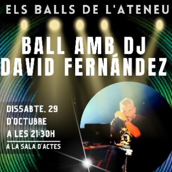 Ball amb DJ David Fernández