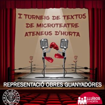 Microteatre Ateneus d'Horta - Mostra de les obres guanyadores a Lluïsos d'Horta