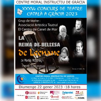 XXXVè Concurs de Teatre Català a Gràcia: "La reina de bellesa de Leenane"