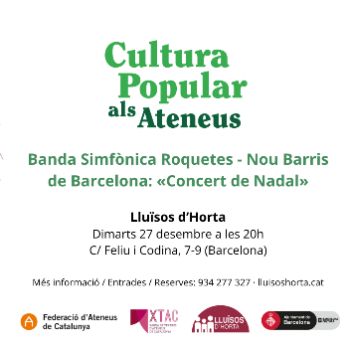Cultura Popular als Ateneus - Banda Simfònica Roquetes - Nou Barris de Barcelona