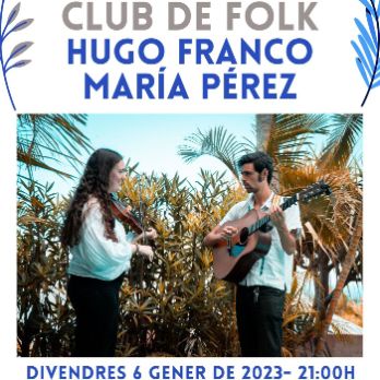 HUGO FRANCO - MARIA PEREZ al Club de Folk de Cal Ninyo