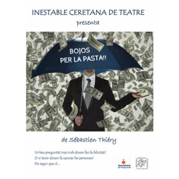 BOJOS PER LA PASTA - 49è Concurs de teatre Premi Pedracastell 2023 - El Centru