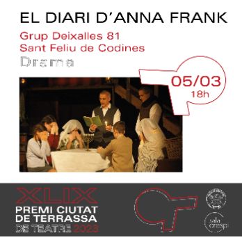 EL DIARI D'ANNA FRANK - 49è Premi Ciutat de Terrassa de Teatre