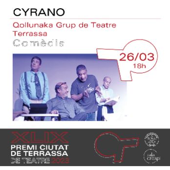 CYRANO - 49è Premi Ciutat de Terrassa de Teatre