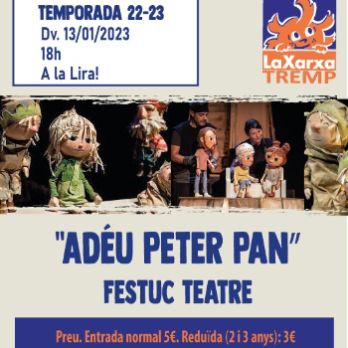 Adéu, Peter Pan de la companyia lleidatana Festuc Teatre