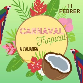 Carnaval Tropical a L'Aliança