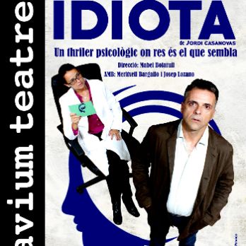 "IDIOTA" de Jordi Casanovas