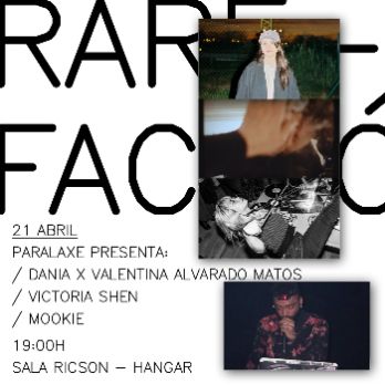 Rarefacció 2023 - 2 | HANGAR Sala Ricson : Paralaxe presenta:  Dania x Valentina Alvarado Matos | Victoria Shen + Mookie