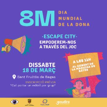 ESCAPE CITY Especial 8M - Sant Fruitós de Bages