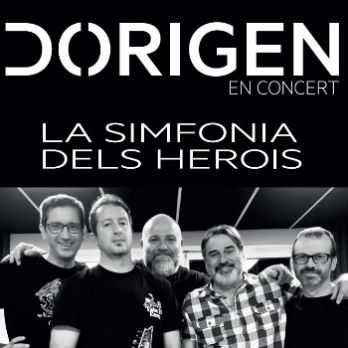 Concert: DORIGEN, la simfonia dels herois