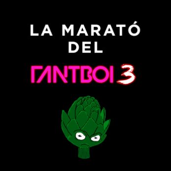 MARATÓ DEL FANTBOI