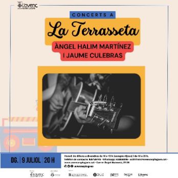Ángel Halem Martínez i Jaume Culebras - Concerts a la Terrasseta Estiu'23