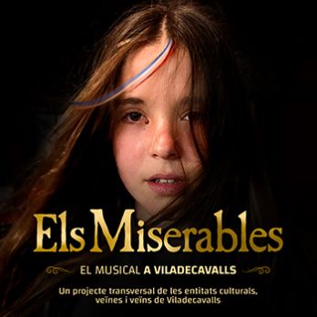 Els Miserables • El musical a Viladecavalls
