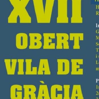 XVII OBERT VILA DE GRÀCIA