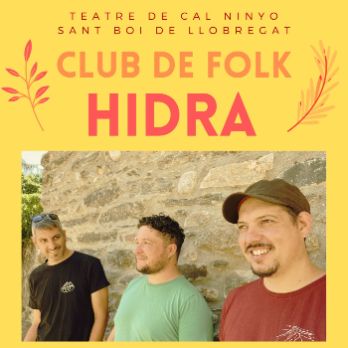 HIDRA al Club de Folk de Cal Ninyo
