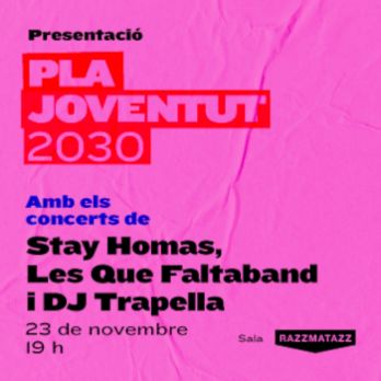 Stay Homas, Les Que Faltaband i Dj Trapella - Presentació Pla Nacional de Joventut 2030